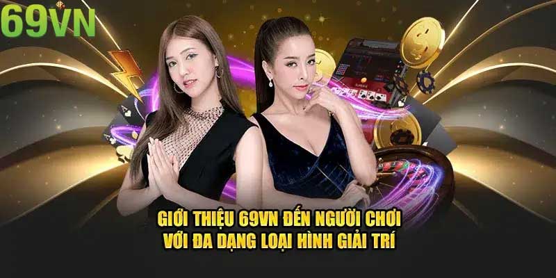 Khám phá danh mục trò chơi đình đám tại 69Vn